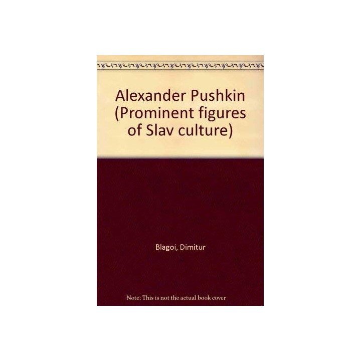 Alexander Pushkin (Prominent figures of Slav culture) FIRST EDITION